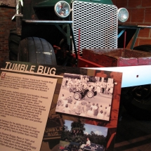 The "Tumble Bug" was built in Frank's Garage which is highlighted in another exhibit of the museum.